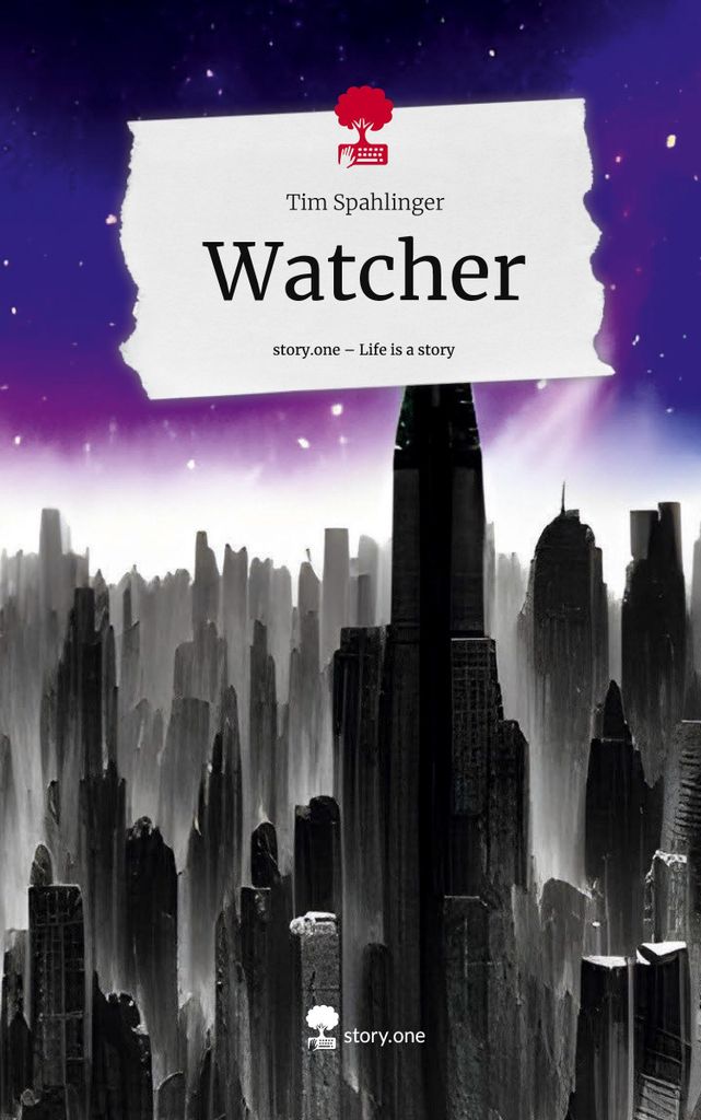 Watcher. Life is a Story - story.one