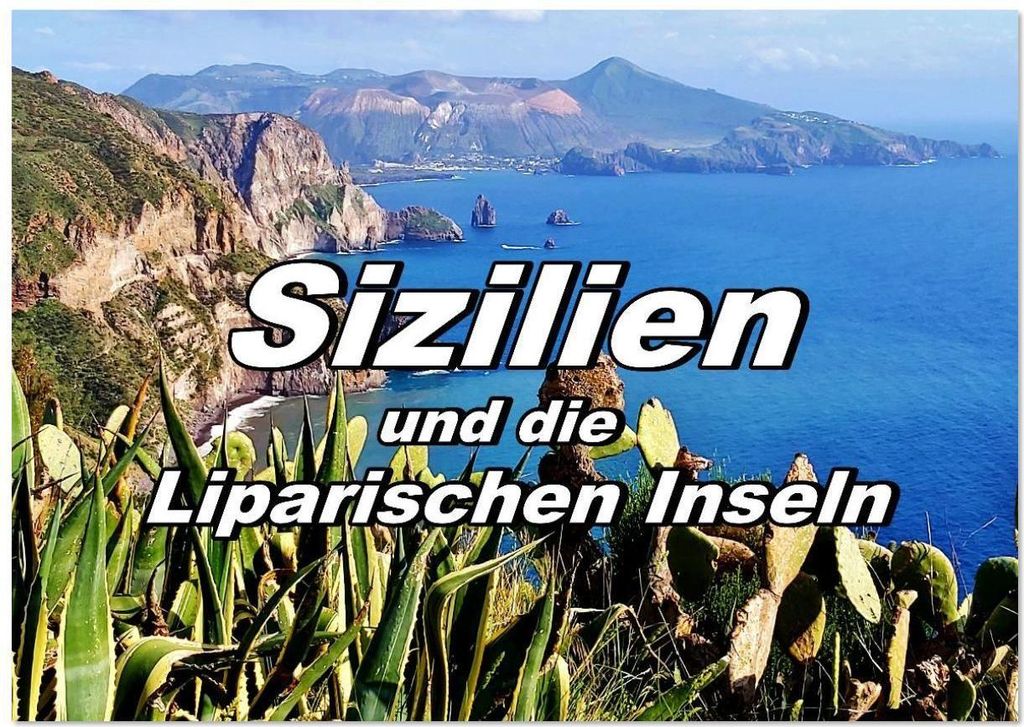 Sizilien und die Liparischen Inseln (Wandkalender 2026 DIN A4 quer), CALVENDO Monatskalender