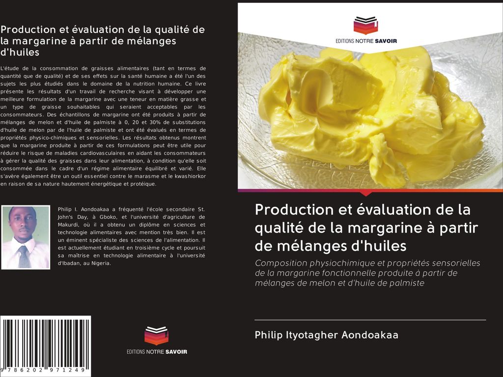 Production et évaluation de la qualité de la margarine à partir de mélanges d'huiles