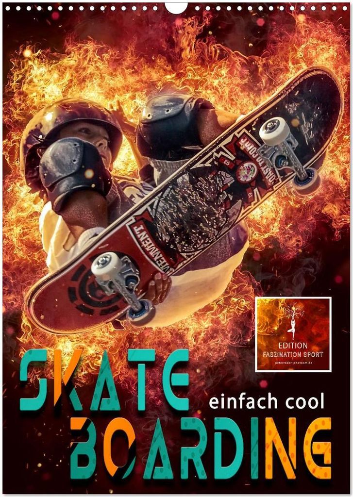 Skateboarding - einfach cool (Wandkalender 2026 DIN A3 hoch), CALVENDO Monatskalender