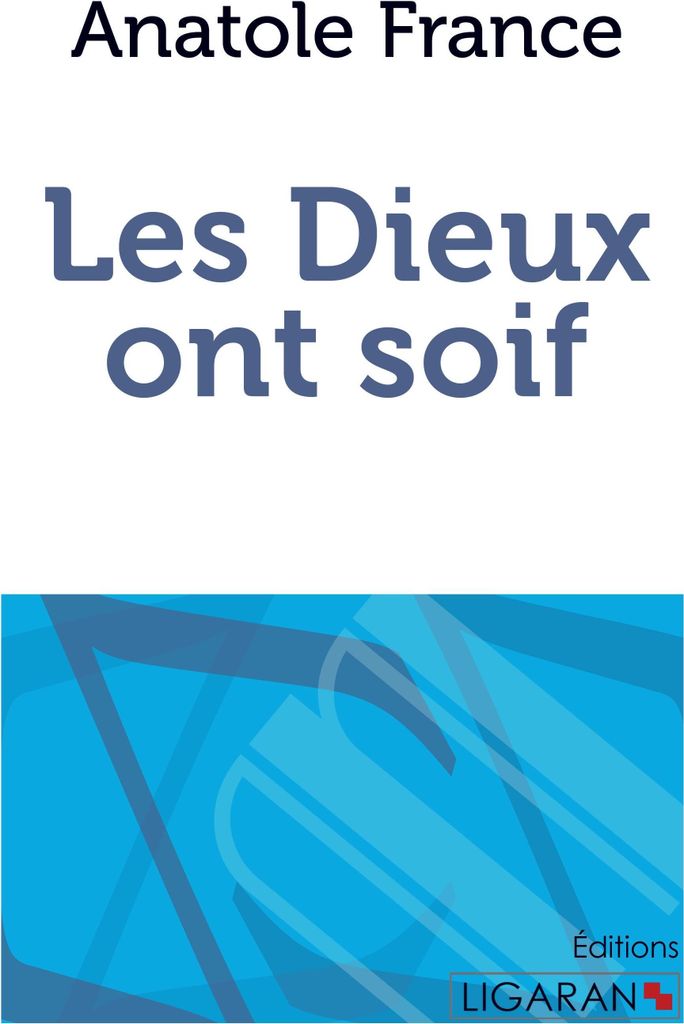 Les dieux ont soif