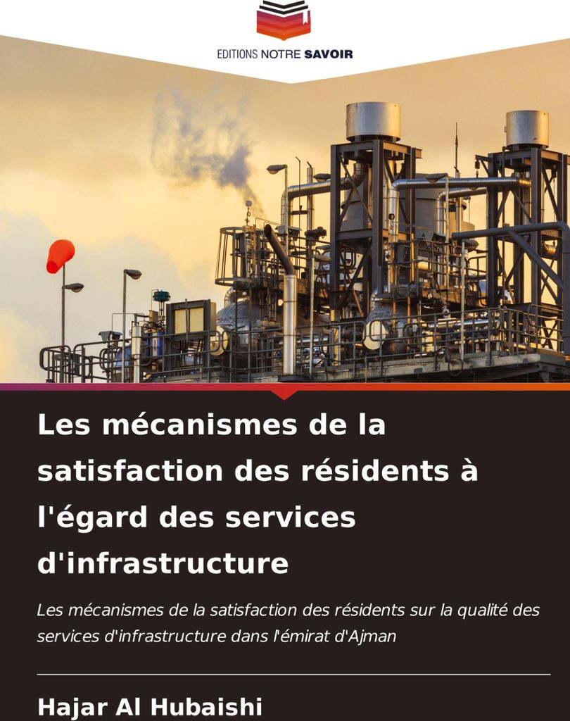 Les mécanismes de la satisfaction des résidents à l'égard des services d'infrastructure
