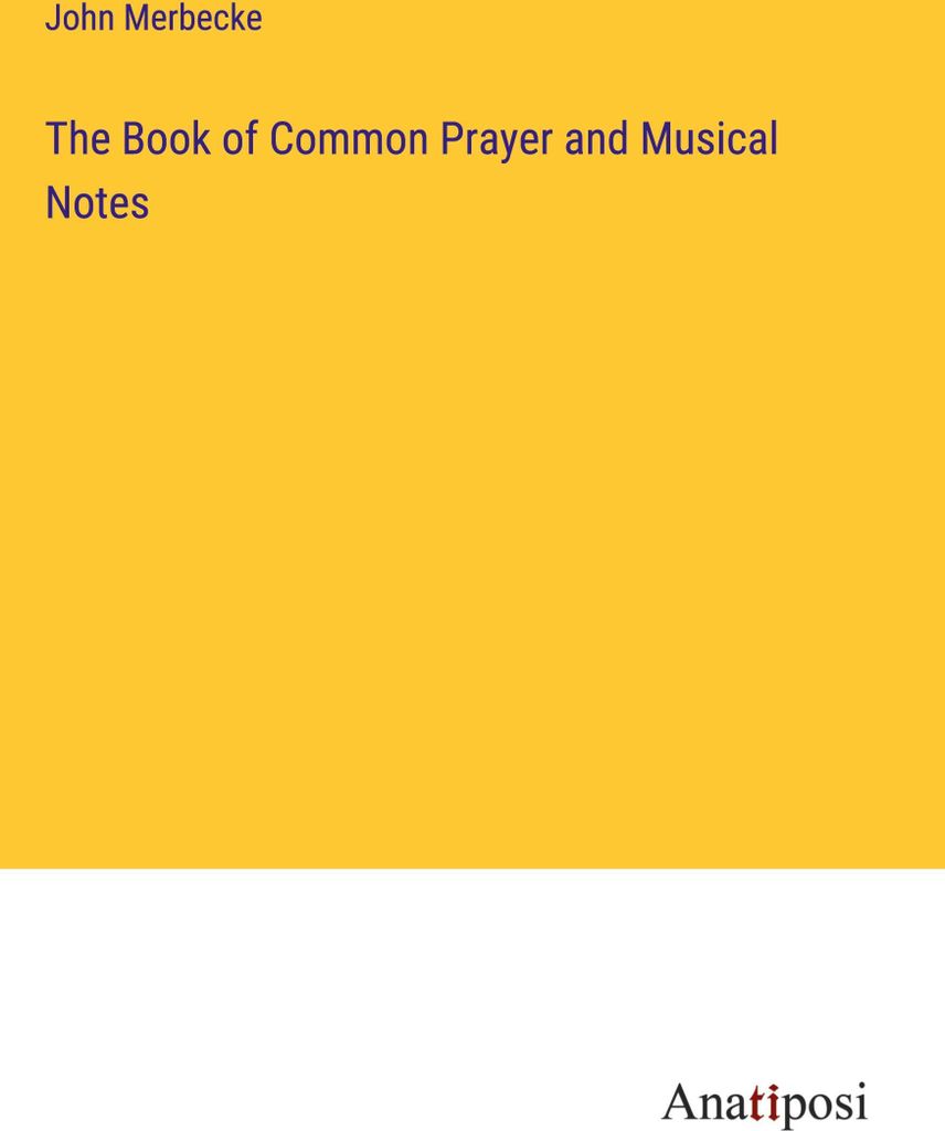 The Book of Common Prayer and Musical Notes