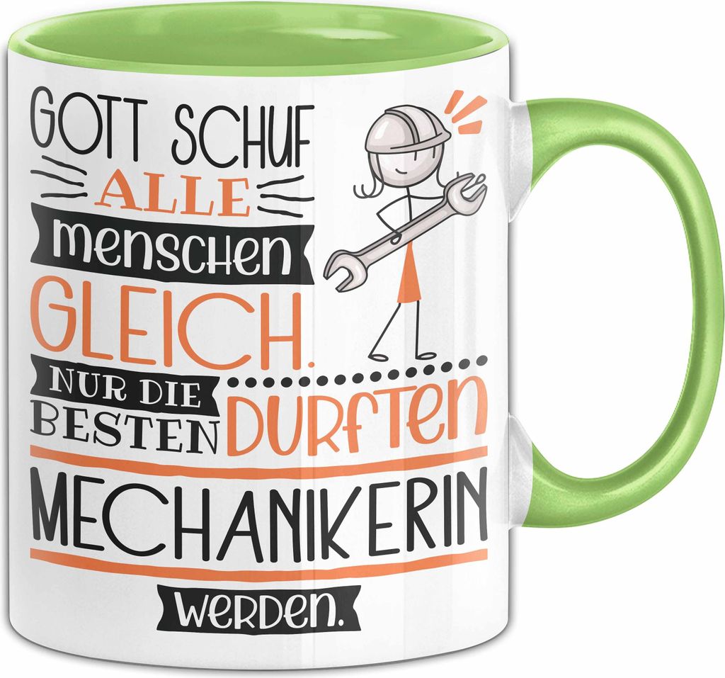 Mechanikerin Geschenk Becher Tasse Gott Schuf Alle Menschen Gleich Nur Die Besten Durfeten Mechanikerin Werden Geschenkidee Lustig (Grün)