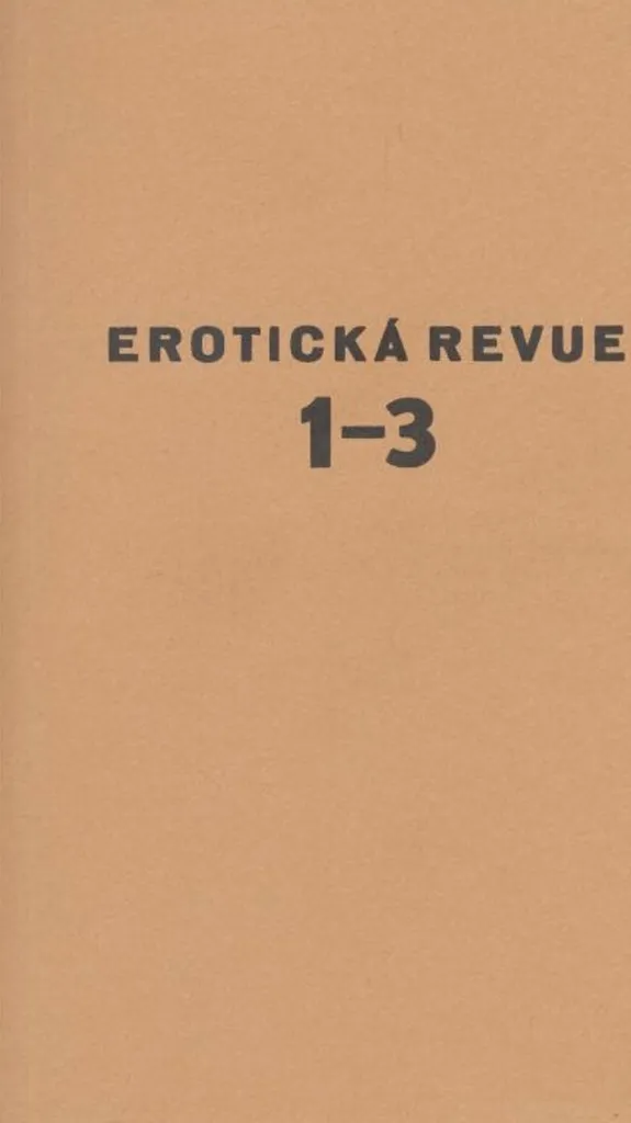 Erotická Revue 1-3 Štyrský - Collection Complète pour Bibliophile Art