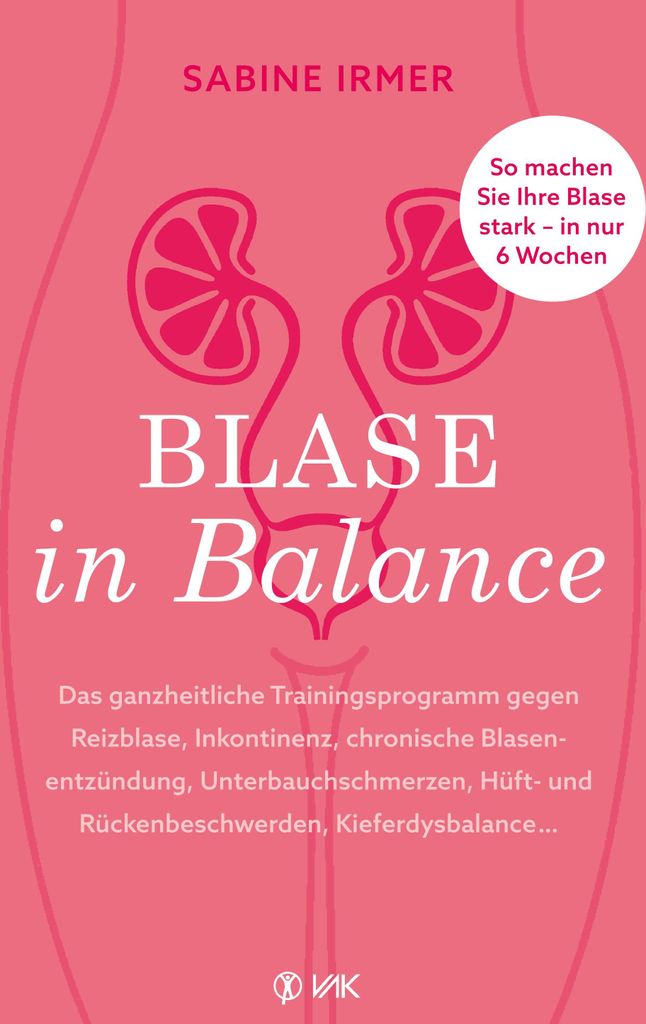 Buch Blase in Balance: 6-Wochen-Trainingsprogramm gegen Reizblase & Inkontinenz von Sabine Irmer