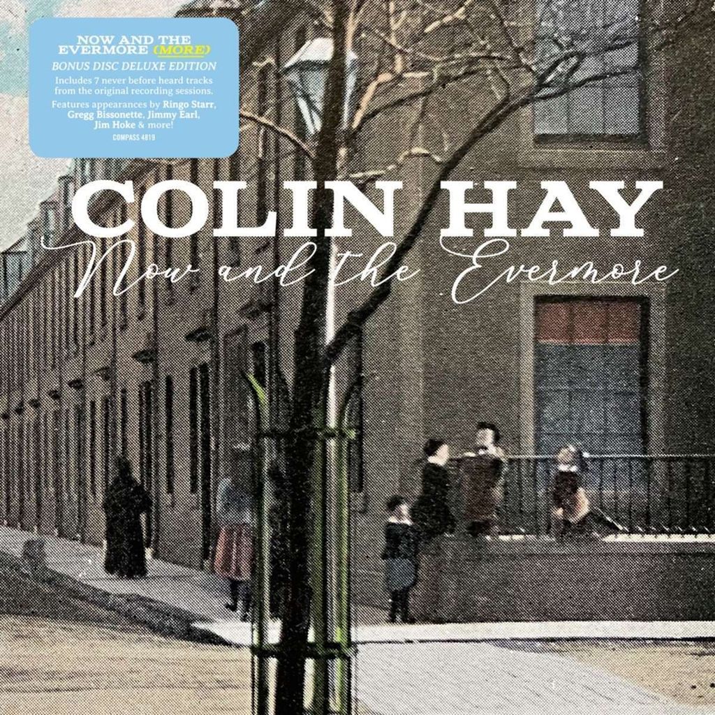 Colin Hay: Now And The Evermore (More) (Deluxe Edition) - - (CD / N)