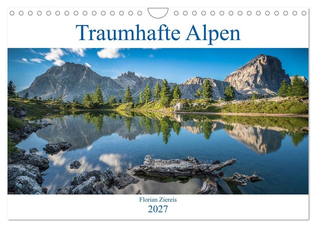 Traumhafte Alpen (Wandkalender 2027 DIN A4 quer), CALVENDO Monatskalender