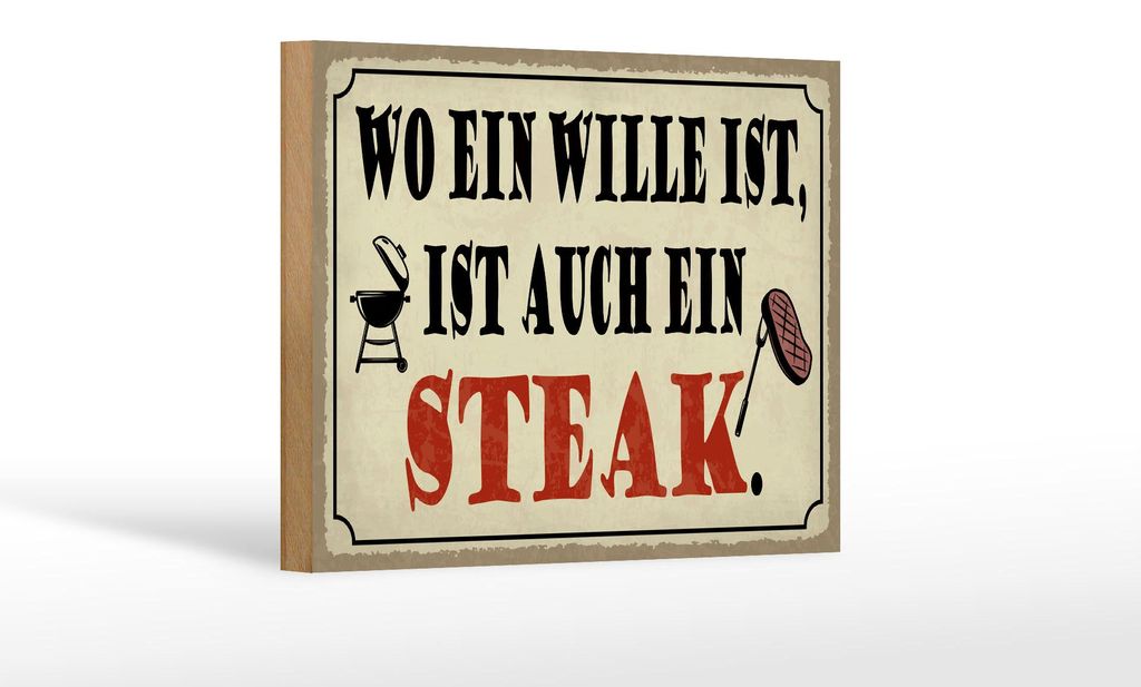 Holzschild Spruch 18x12cm wo ein Wille ist Steak Grill
