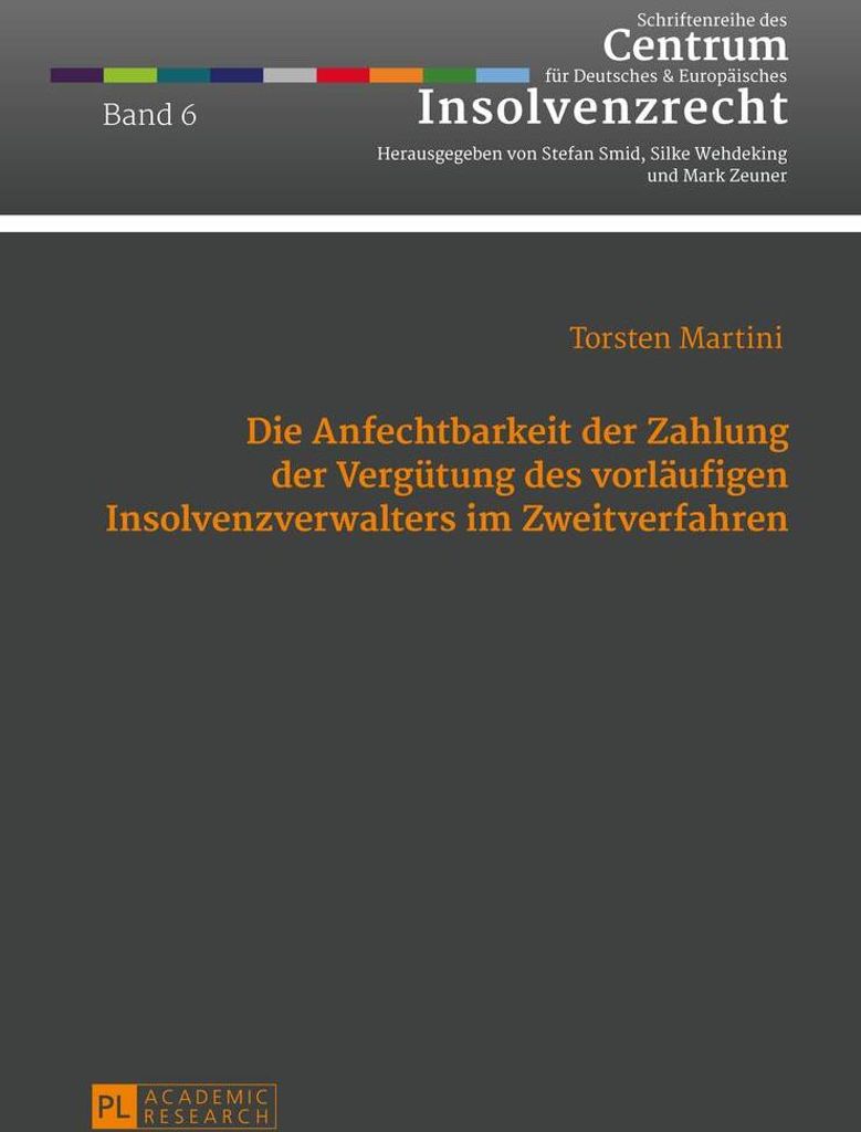Die Anfechtbarkeit der Zahlung der Vergütung des vorläufigen Insolvenzverwalters im Zweitverfahren