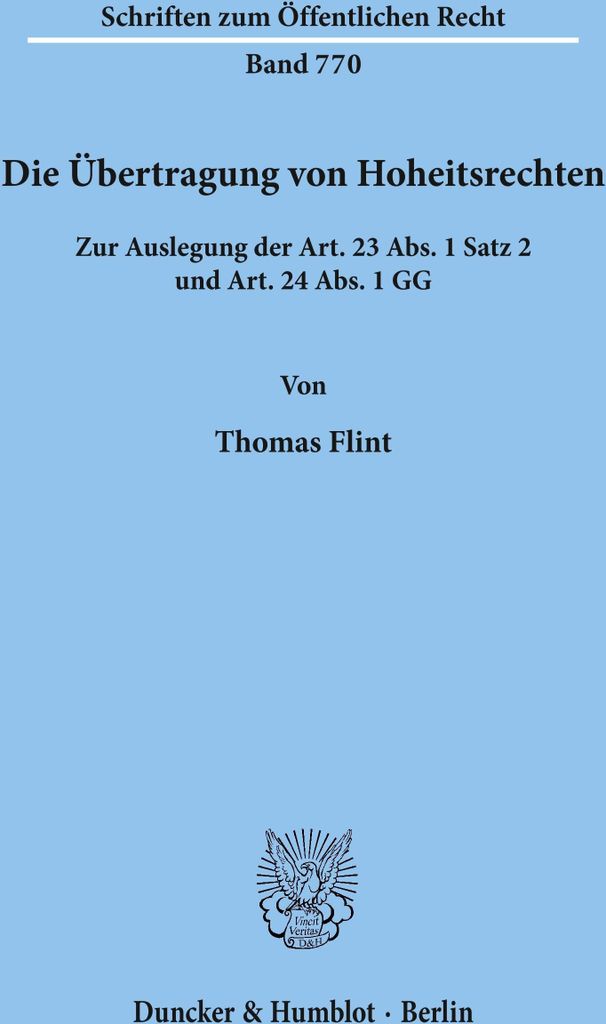 Die Übertragung von Hoheitsrechten.