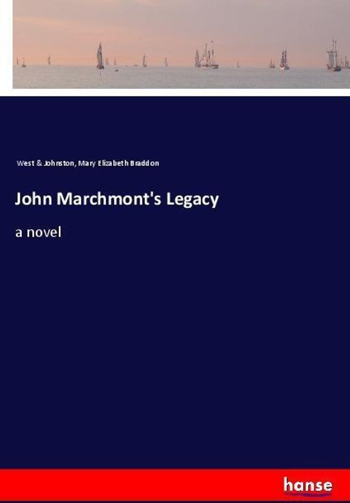John Marchmont's Legacy