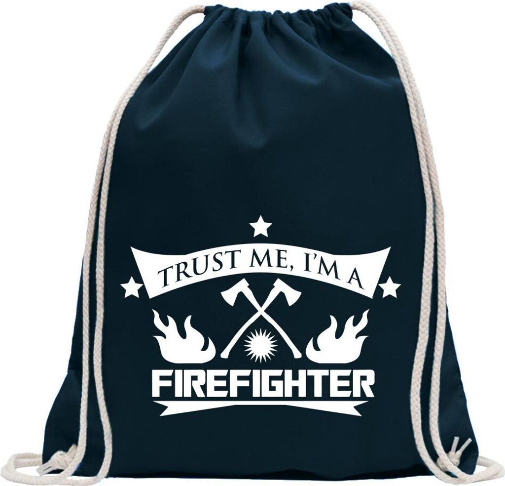Kiwistar - Turnbeutel - dunkelblau - Trust me, im a Firefighter - Fun Rucksack Sport Beutel Gymsack Baumwolle mit Ziehgurt