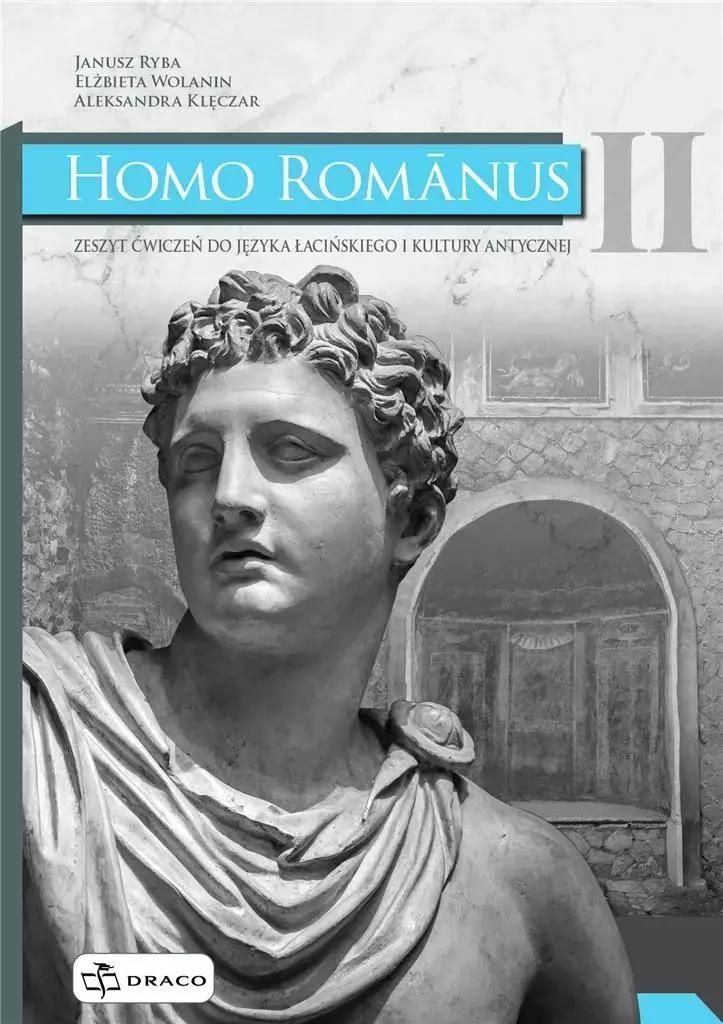Homo Romanus 2 zeszyt ćwiczeń DRACO - Opracowanie Zbiorowe (Fremdsprachen Latein auf Polnisch)
