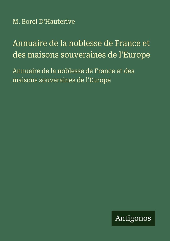 Jahrbuch des Adels von Frankreich und der Herrscherhäuser Europas