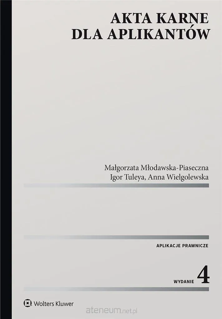 Akta Karne dla Aplikantów v4 avec Cas Pratiques et Actes Pénaux Complets