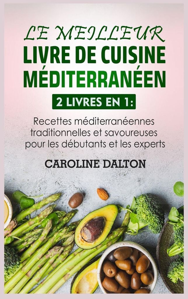 Das Beste Mediterrane Kochbuch