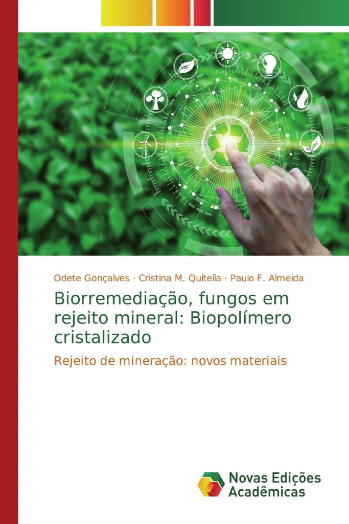 Biorremediação, fungos em rejeito mineral: Biopolímero cristalizado