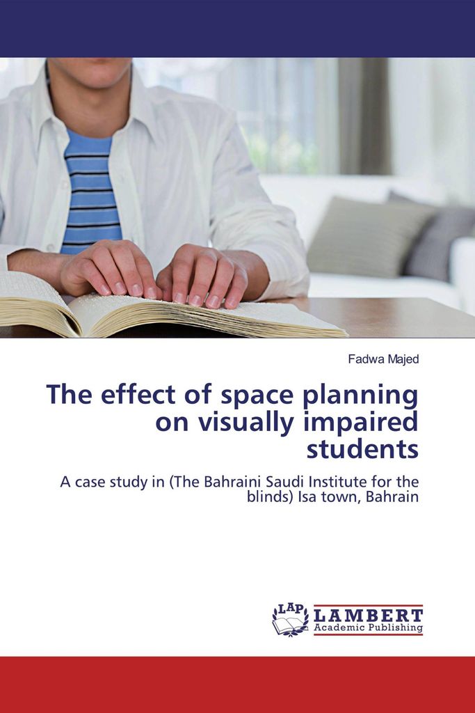 The effect of space planning on visually impaired students