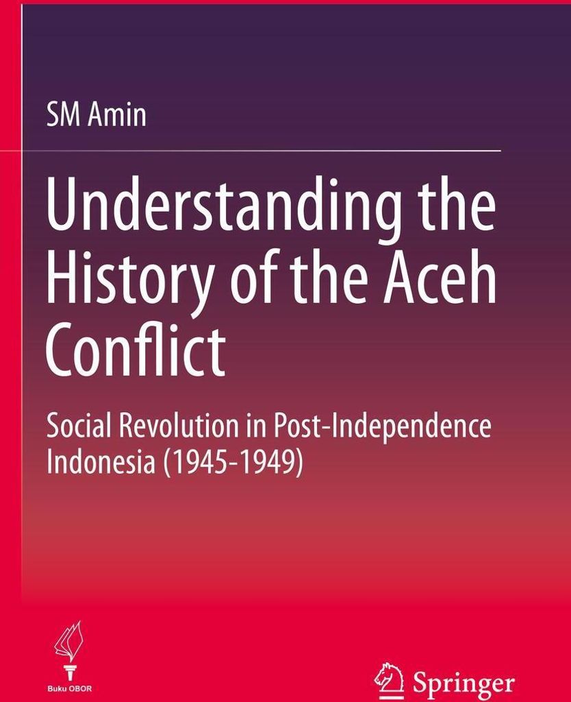 Understanding the History of the Aceh Conflict