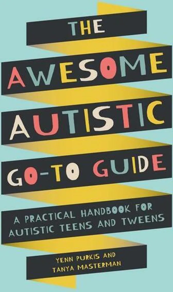 Gérer l'Anxiété et l'Autisme avec The Awesome Autistic Go-To Guide