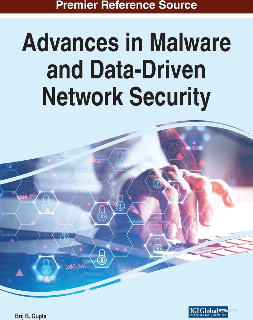 Advances in Malware and Data-Driven Network Security
