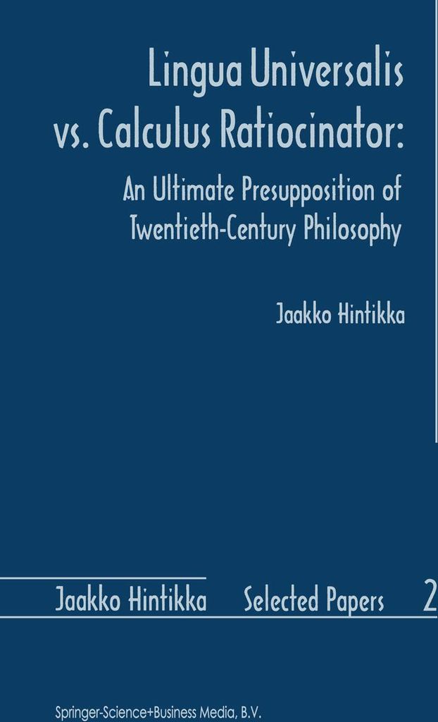Lingua Universalis vs. Calculus Ratiocinator: