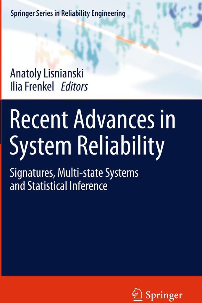 Recent Advances in System Reliability