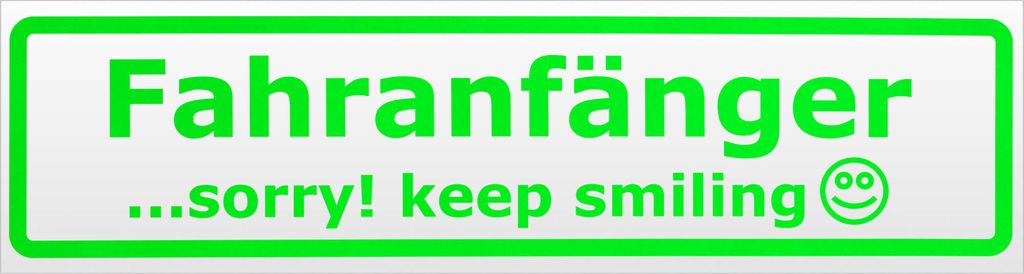 Kiwistar Fahranfänger Sorry! Keep Smiling Magnetschild Schild magnetisch - 45cm Neongrün - Magnetfolie für Auto PKW Kfz