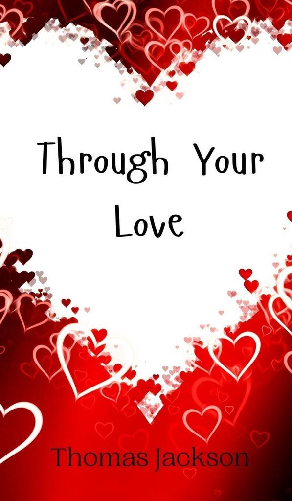 Through Your Love