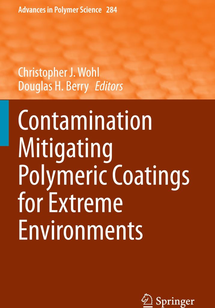 Contamination Mitigating Polymeric Coatings for Extreme Environments