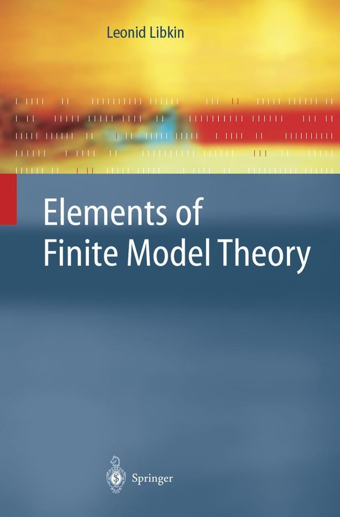Elements of Finite Model Theory (Texts in Theoretical Computer Science. An EATCS Series)
