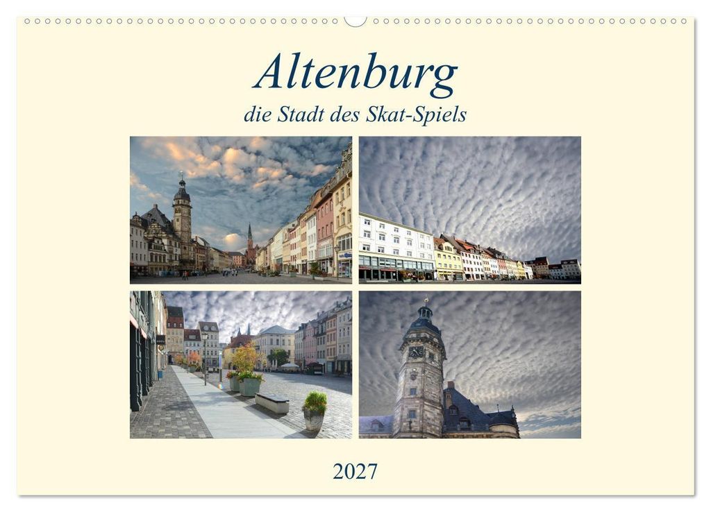 Altenburg, die Stadt des Skat-Spiels (Wandkalender 2027 DIN A2 quer), CALVENDO Monatskalender