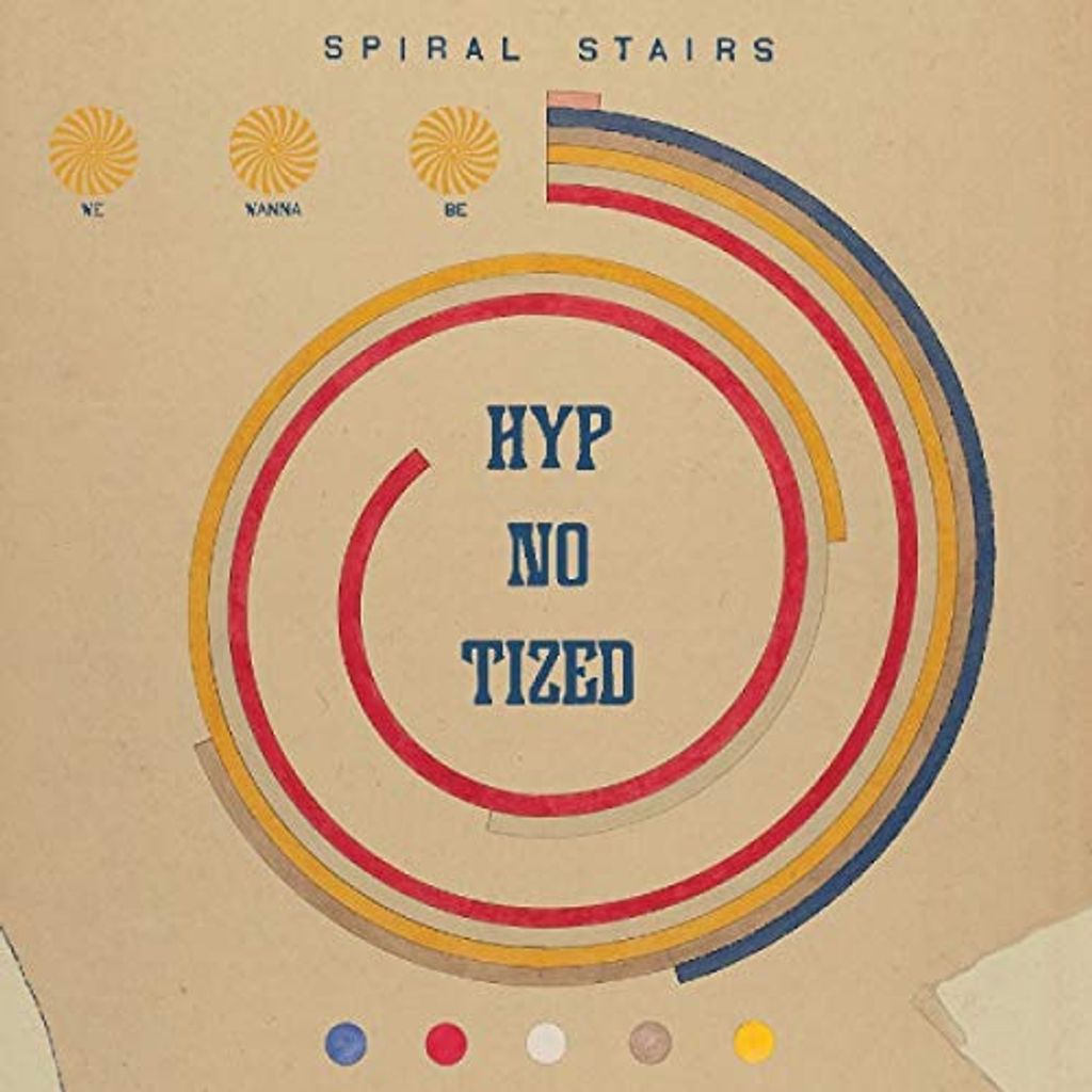 Spiral Stairs - Wir wollen Hyp-no-tized Vinyl sein