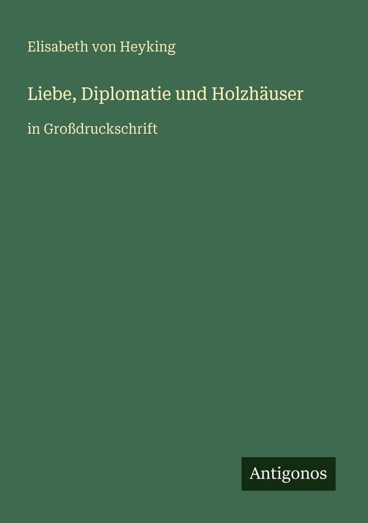 Liebe, Diplomatie und Holzhäuser
