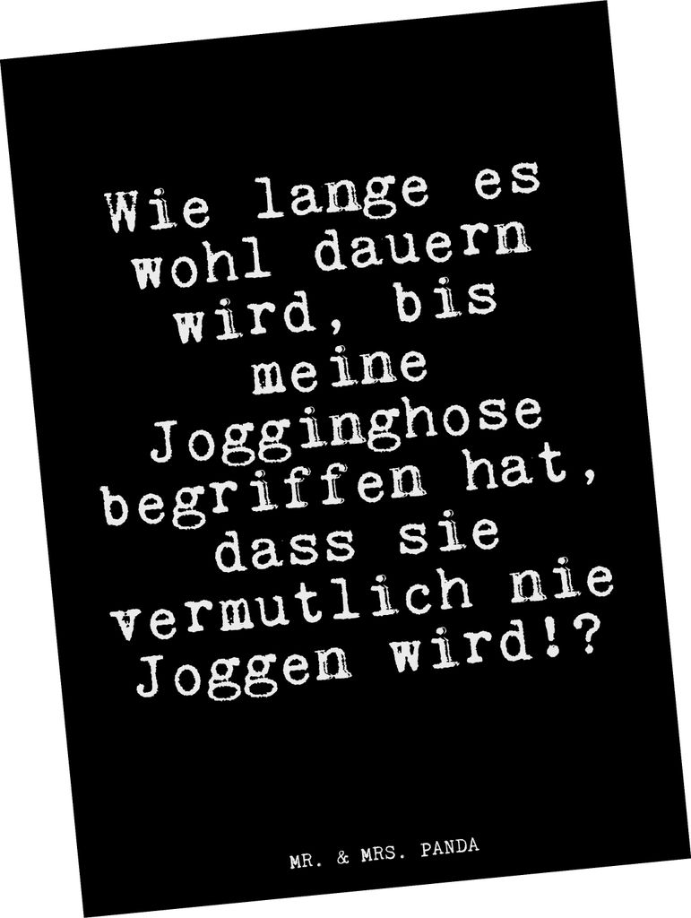 Mr. & Mrs. Panda Grußkarte Wie lange es wohl... - Schwarz - Geschenk, Jogginghose, witzig, bildkarte, Ansichtskarte, Motivkarte, Postkarten, Postk...