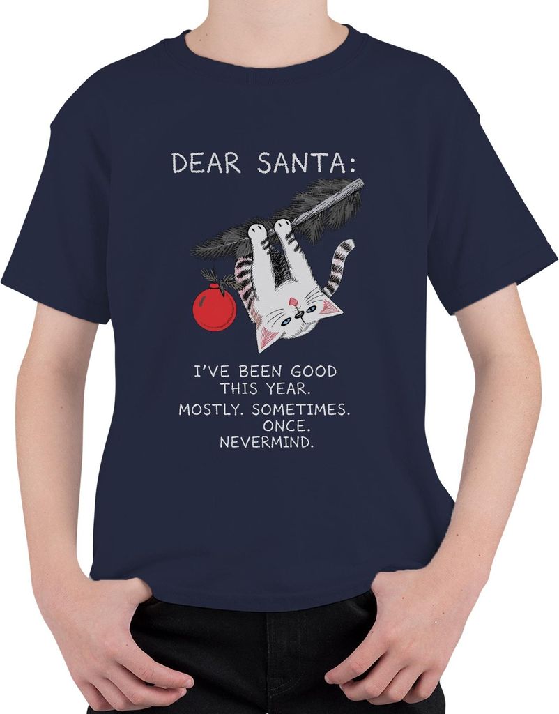 Dear Santa I've been good this year Nevermind Weihnachtskatze Uni Kinder T-Shirt, Navy, 128