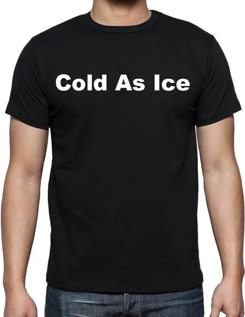 Herren Grafik T-Shirt Kalt wie Eis – Cold As Ice – Öko-Verantwortlich Vintage Jahrgang Kurzarm Lustige Druck Geburtstag Geschenk Mann
