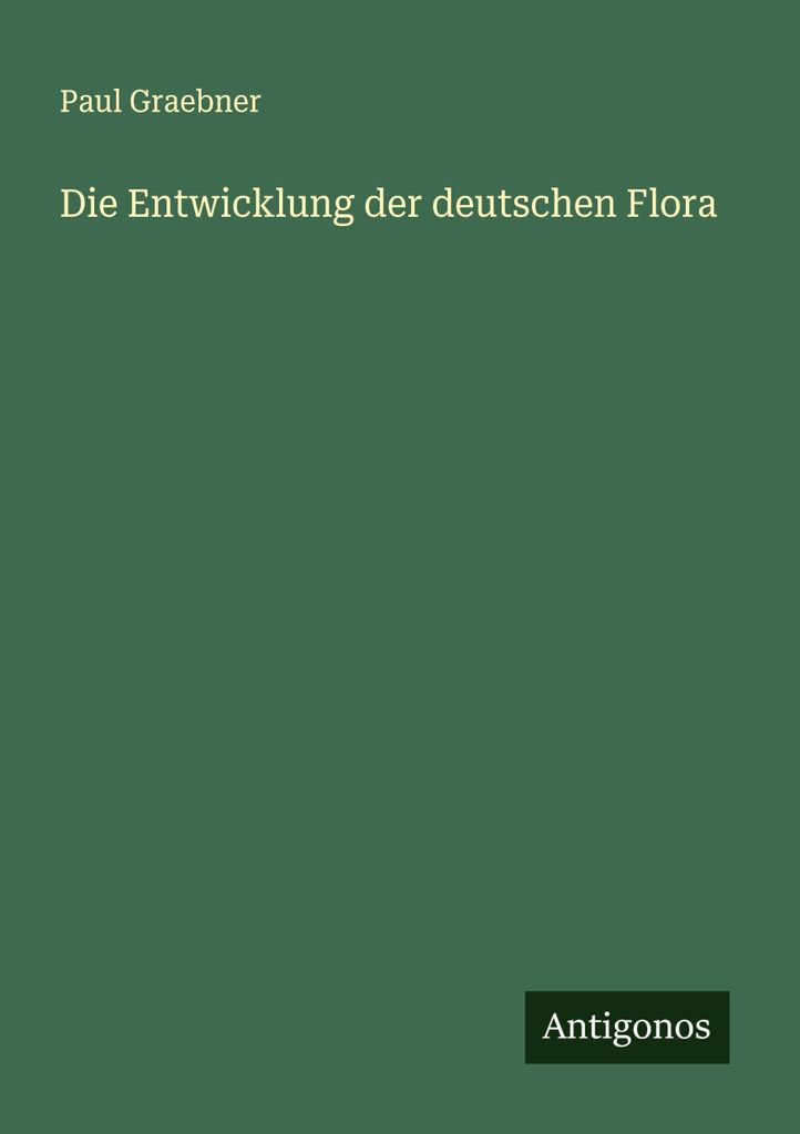 Die Entwicklung der deutschen Flora