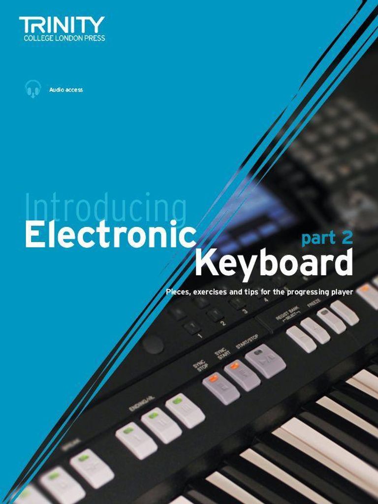 Hussey, C: Introducing Electronic Keyboard - part 2