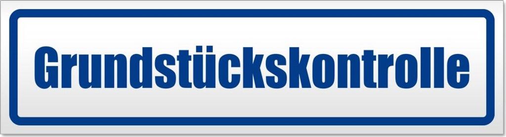 Grundstückskontrolle Magnetschild Schild magnetisch