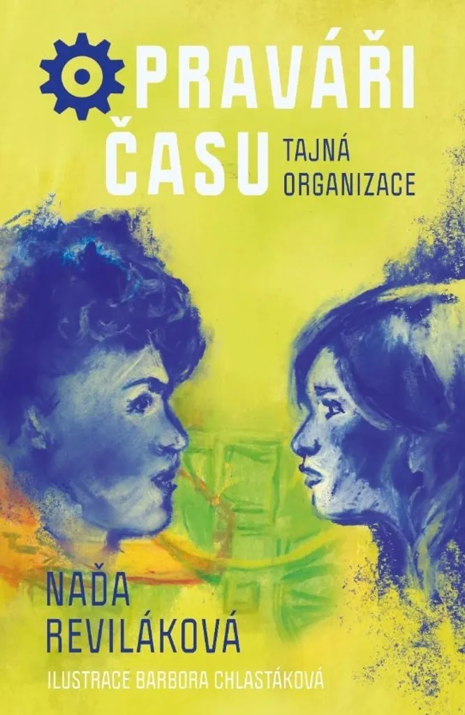 Opraváři času : Le Roman de Naďa Reviláková pour ne plus s'ennuyer à l'école
