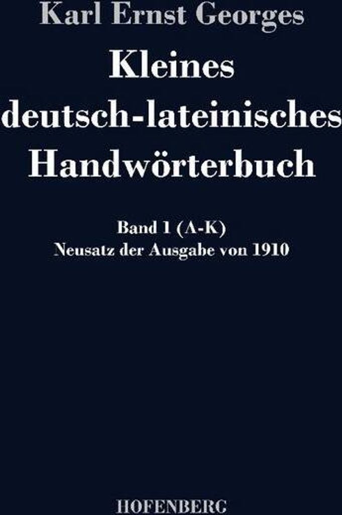 Kleines deutsch-lateinisches Handwörterbuch