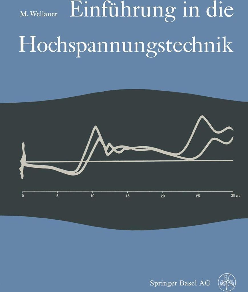Einführung in die Hochspannungstechnik