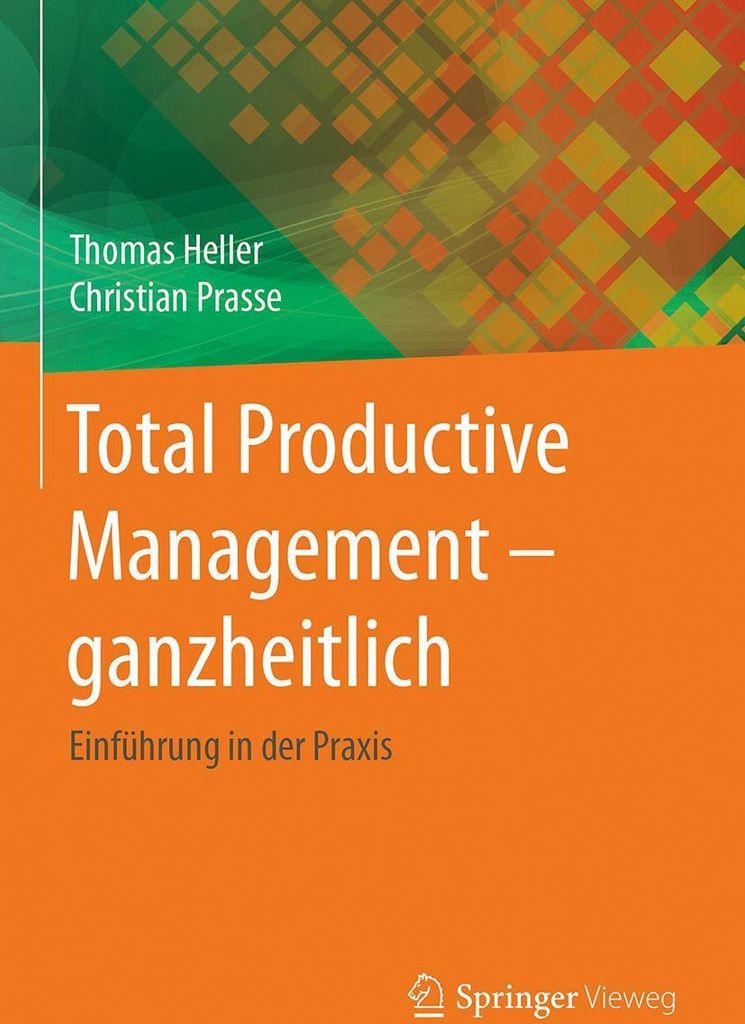 Total Productive Management - ganzheitlich