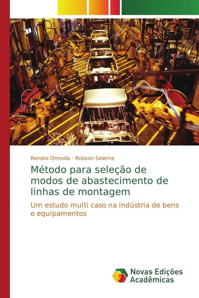 Método para seleção de modos de abastecimento de linhas de montagem