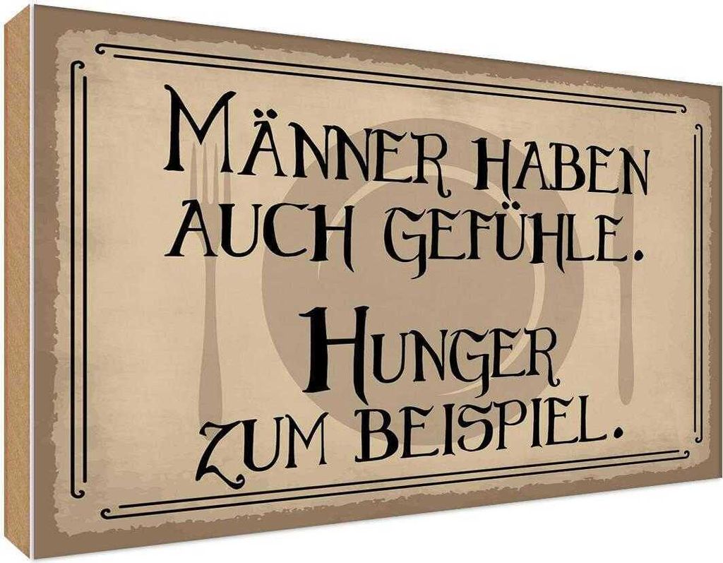 vianmo Holzschild 30x40 cm Männer haben auch Gefühle Hunger Spruch Zitat