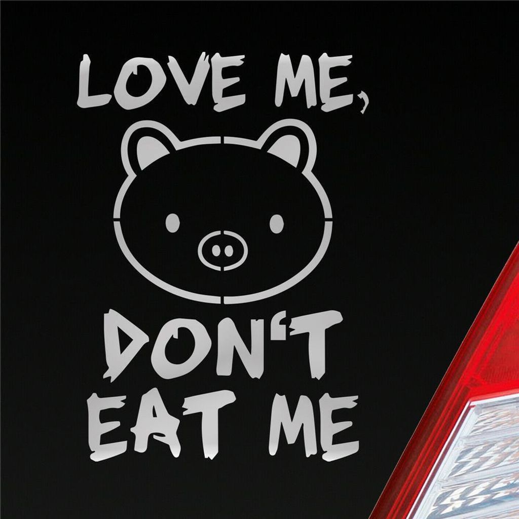 Auto Aufkleber Love me Schwein Tier Vegetarier Vegan 12x8,5 cm Silber Sticker Heckscheibenaufkleber