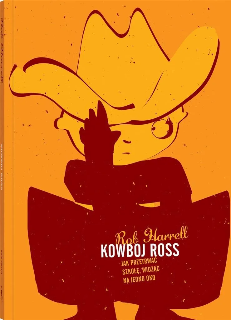 Ross Cowboy Rob Harrell Edition Polonaise - Humour et Dessins Uniques
