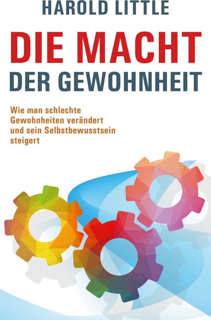 Die Macht der Gewohnheit, Deutsch, Taschenbuch, 84 Seiten